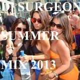 Dj Surgeon Summer Mix 2013