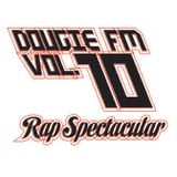 Dougie FM Vol. 10 Rap Spectacular