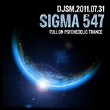 Sigma 547 - a Full on Psychedelic Trance Mix