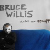 Geraet - Bruce Willis (Mix 2012)