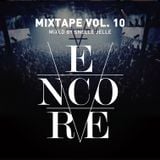Encore Mixtape Vol.10 mixed by Snelle Jelle
