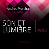 Andres Moreira @ Son Et Lumiere Label (Especial Set)