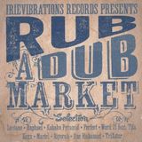 RIDDIM 2013 RUB A DUB MARKET