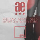 AE LIVE MIX @ EFS | APRIL 2015