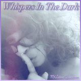 Whispers In The Dark Episode 15