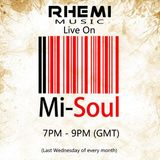 Rhemi Music Show / Mi-Soul Radio / Wed 7pm - 9pm / 26-02-2014