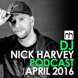 DJ Nick Harvey - Podcast April 2016