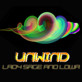 Lady Sage and Lowa - Unwind