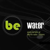 WATER - BeRadio.gr 18.01.2015 Session 01 & 02 ......
