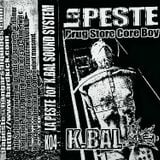 La Peste - Drug Store Core Boy Side A (Kbal Sound System)