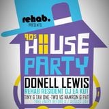 LIVE CLUB SET 90S HOUSE PARTY w DONNELL LEWIS @ REHAB NIGHTCLUB