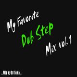 My Favorite Dub Step Mix #1
