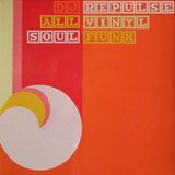 DJ Repulse, all vinyl, Soul & Funk Mixtape