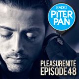 Danielino dj for Pleasure Nite | Radio Piterpan - Episode 48
