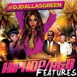 DJ Dallas Green - Hip Hop / R&B Features