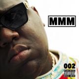 MMM 002: Biggie Tribute