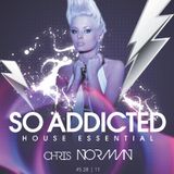 Mix "So Addicted" House Essential #s28-11 by Chris Norman