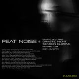 Peat Noise @ Drastic Night - Season Closing, Kisterem, Eger (Hungary) (21.JUNE.2014)