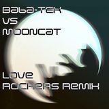 Baba-TEK VS Mooncat Love Rockers Jungle Dub
