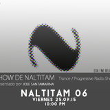 Show de Naltitam #Naltitam06 Transmitido en Exa FM (25.09.15) Jose Santamarina / Luis Quezada
