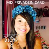 Mix PrivadeIn Caro - Dj C@7