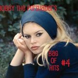 Bobby The Persuader's Bag Of Hits #4