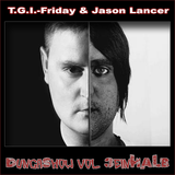 T.G.I.-Friday & Jason Lancer - DungaShow vol. 3einHALB