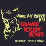 HANK THE RIPPER #34 - SUMMER ROCKIN' BONES