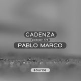 Cadenza Podcast | 176 - Pablo Marco (Source)
