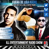 Fuera De Liga Radio With @DJILLWILL