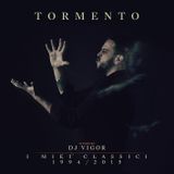 Tormento: I miei Classici 1994 | 2015