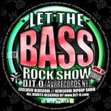 DJT.O - LET THE BASSROCK SHOW APRIL 2013