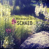 SCHAED // August 2013 /// djset