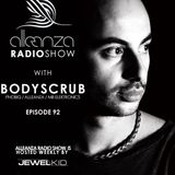 Jewel Kid Presents Alleanza Radio Show - Ep.92 Bodyscrub