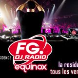 FG DJ RADIO MIXE A BARCELONE SUR EQUINOX RADIO