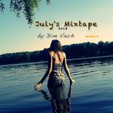 July's Mixtape (week 3)