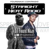 Straight Heat Radio - March 2016 Tribute for Biggie & Bankroll Fresh- DJ Fourd Nkay X WestsideFlip