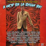 A WOP BA LA RHUM BA! Las noches salvajes