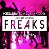KAZUHIY "EDM" DJ MIX VOL.06 FREAKS LIMITED MIX