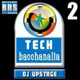 Dj Upstage - Tech Bacchanalia 2