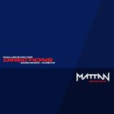 Mattan - Exclusive Mix For Directions Radio Show - 20th May 2015