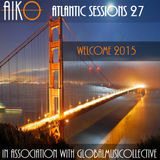 AIKO & GMC present Atlantic Sessions 27