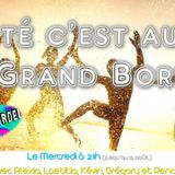 L'été c'est aussi le Grand Bordel ! #01