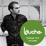 Lola ED pres. | Louche 013 bY Le Loup | winter 2010