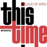 This Time Mix by Lack Of Afro