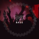 Stillhead - Example DJ Mix - Bass
