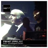 Podcast Series #007 / Arch - Annalogues Ferrari.