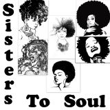 Sisters To Soul