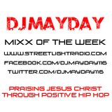 DJ Mayday Street Light Radio Mixx
