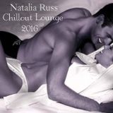 Natatlia Russ - Loving Soul & Chillout Lounge(2016)